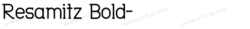 Resamitz Bold字体转换